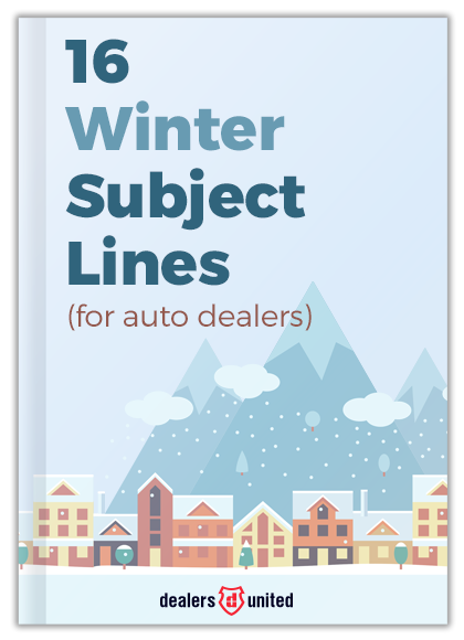 16 Free Winter Subject Lines For Auto Dealers