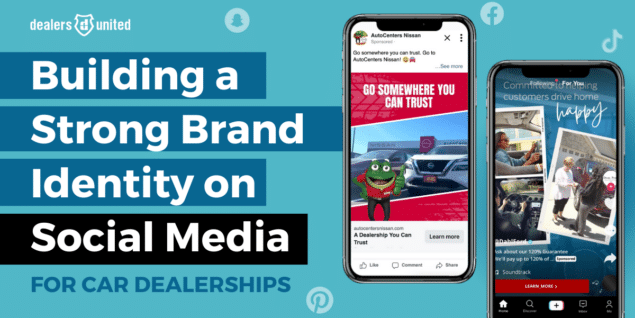 Building a Strong Brand Identity on Social Media for Car Dealerships