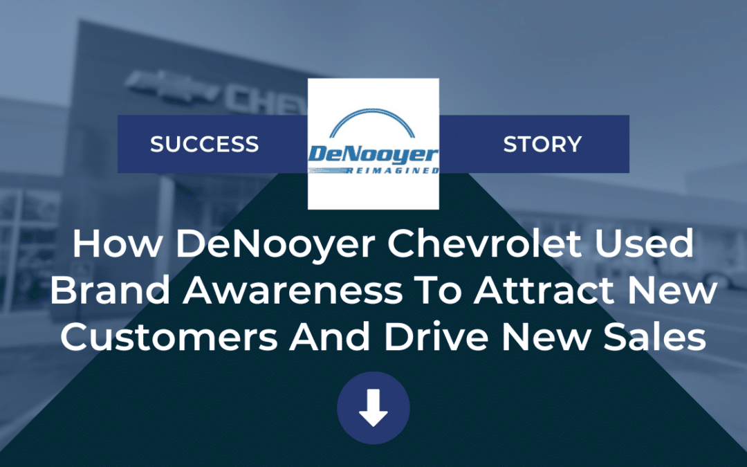 Dealership Facebook Ads Case Study –  DeNooyer Chevrolet