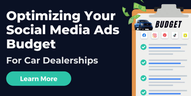 Optimizing Your Social Media Ads Budget for Car Dealerships