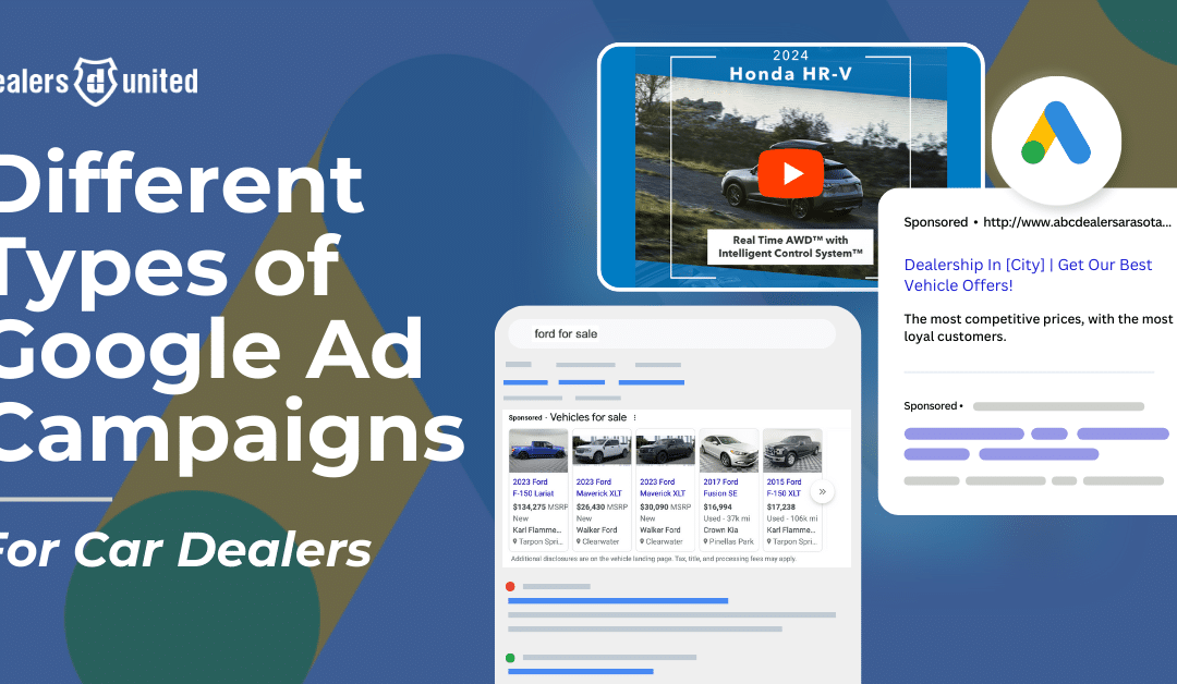 Different Types of Google Ad Campaigns For Car Dealers