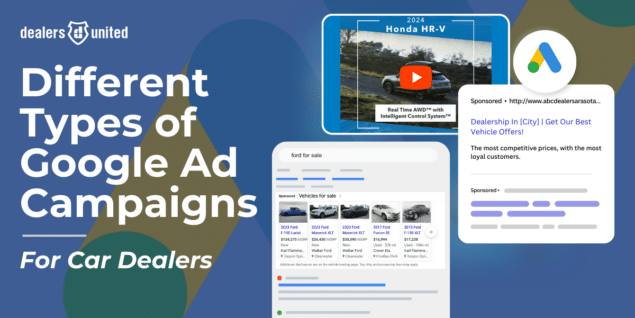 Different Types of Google Ad Campaigns For Car Dealers