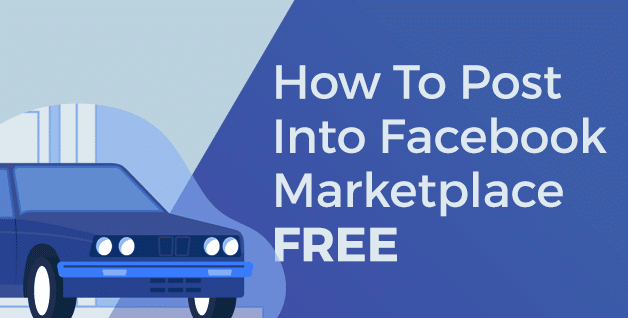 [ANSWERED] How Dealers Can Post Vehicles Into Facebook Marketplace For Free